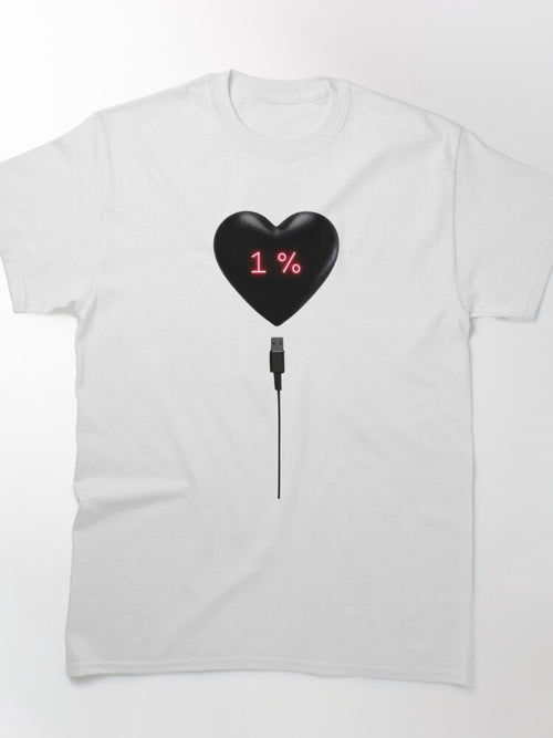 1 % Heart Low Battery Needs Recharge Energy Classic T-Shirt