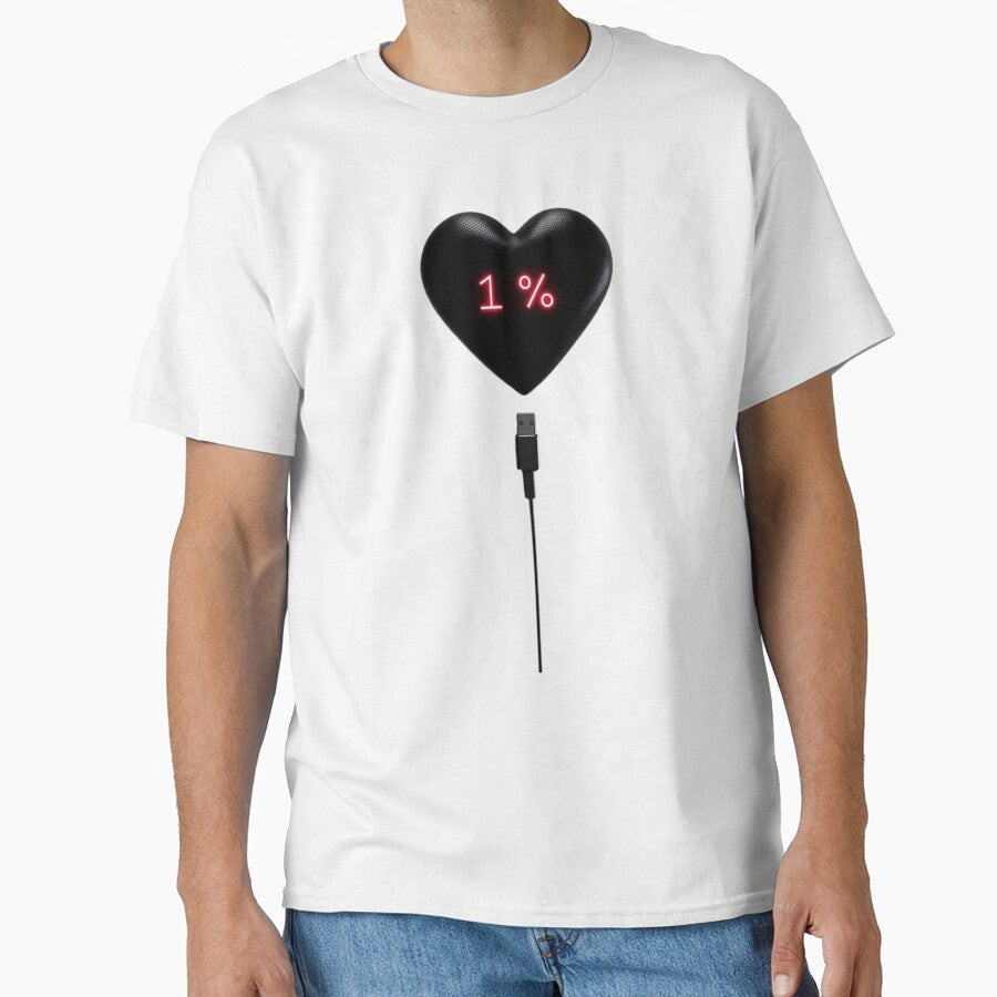 1 % Heart Low Battery Needs Recharge Energy Classic T-Shirt